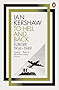 To Hell and Back: Europe, 1914-1949