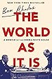 The World as It Is: A Memoir of the Obama White House