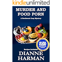 Murder and Food Porn: A Northwest Cozy Mystery (Northwest Cozy Mystery Series Book 8) book cover Murder and Food Porn: A Northwest Cozy Mystery (Northwest Cozy Mystery Series Book 8) book cover