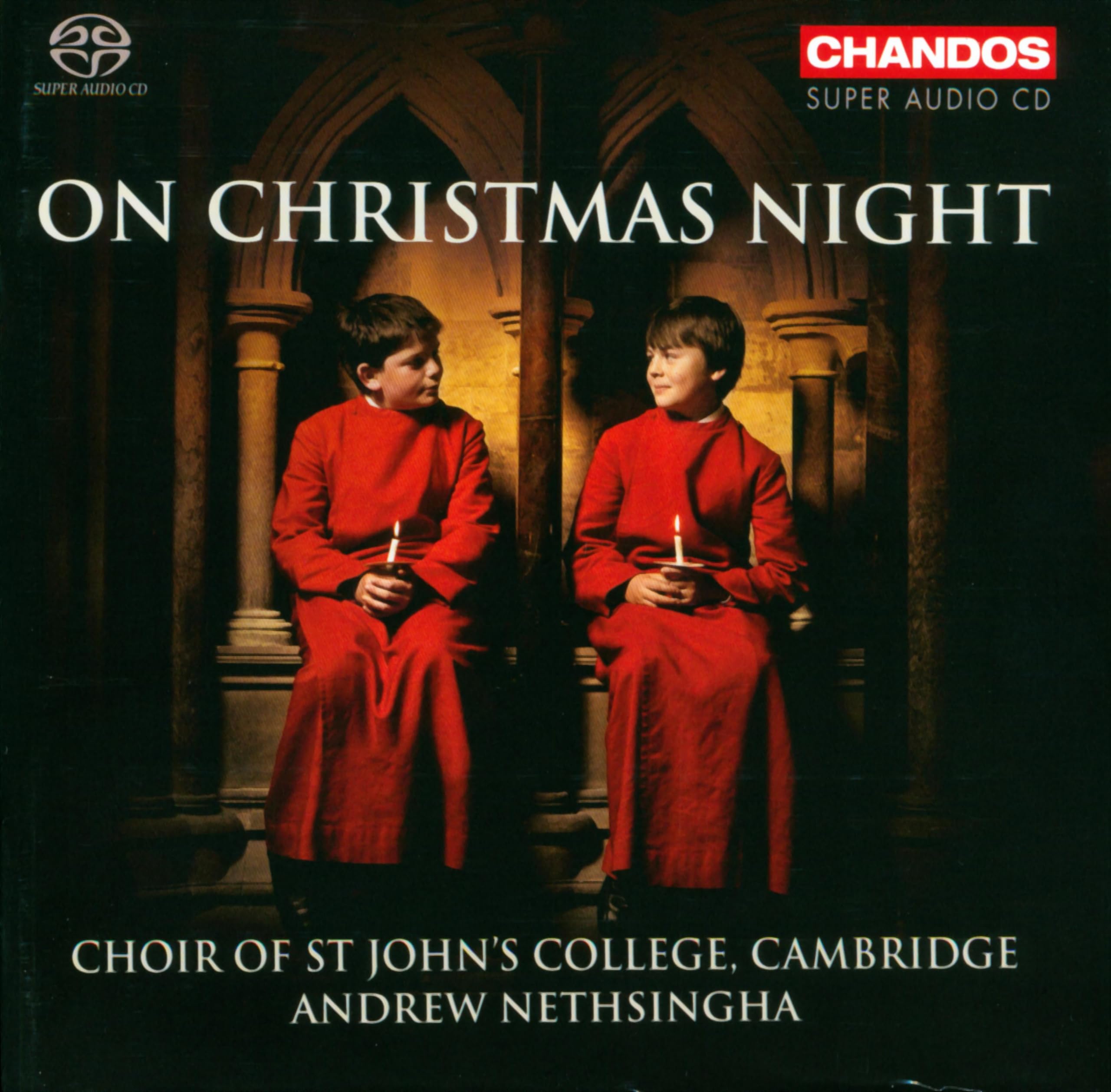 On Christmas Night (Carols From St John's College Choir Cambridge) (Andrew Nethsingha) (Chandos)