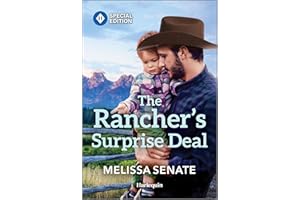 The Rancher's Surprise Deal: Single-Dad Rancher's Second Chance at Romance (Dawson Family Ranch Book 16)