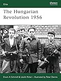 The Hungarian Revolution 1956 (Elite)