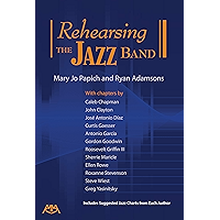 Rehearsing the Jazz Band - Resource Book: Includes Suggested Jazz Charts from Each Author book cover