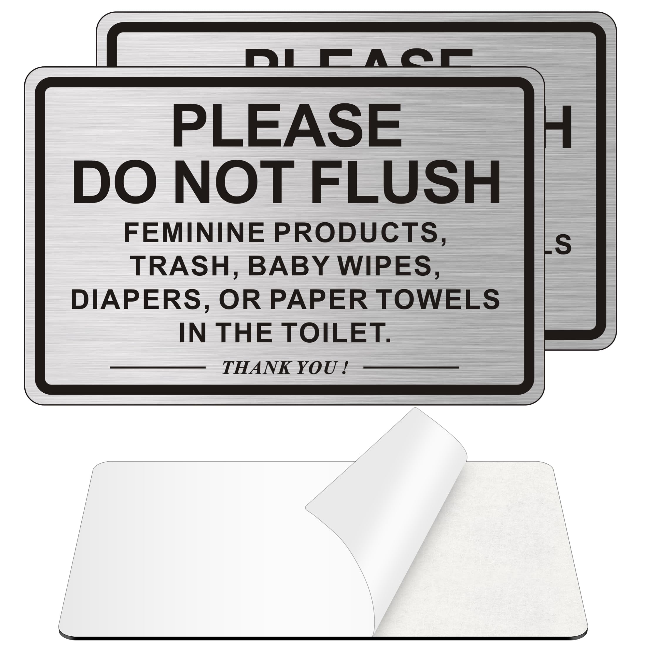 Photo 1 of (2 PACK) Do Not Flush Sign for Bathroom, Self-adhesive Do Not Flush Anything Except Toilet Paper Sign, Aluminum Metal Signs for Business and Home (Brushed Aluminum/Black, 9 x 6 inches)