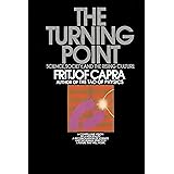 The Turning Point: Science, Society, and the Rising Culture