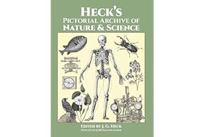 Heck's Pictorial Archive of Nature and Science: With Over 5,500 Illustrations
