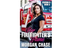 Her Firefighter's Flame (Station 11 Book 3)