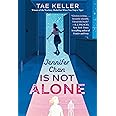 Amazon.com: Jennifer Chan Is Not Alone: 9780593310557: Keller, Tae: Books