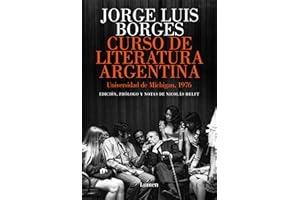 Curso de literatura argentina: Universidad de Michigan, 1976 (Spanish Edition)