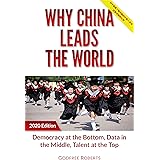 Why China Leads the World: Talent at the Top, Data in the Middle, Democracy at the Bottom