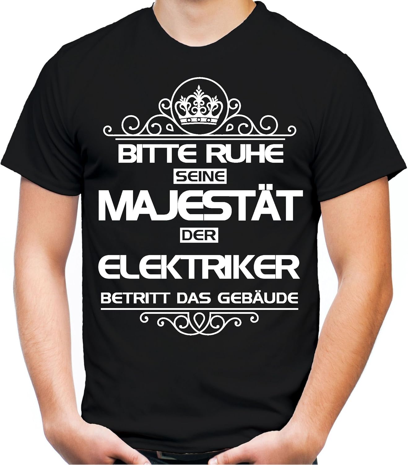 Bitte Ruhe Seine Majestät der Elektriker TShirt Beruf Arbeit BAU