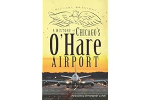 A History of Chicago's O'Hare Airport