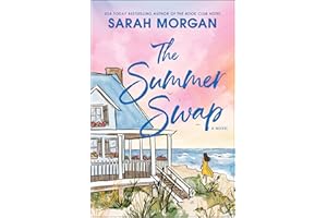 The Summer Swap: A Novel – A Compelling Women's Fiction Story of Secrets and Small Town Romance