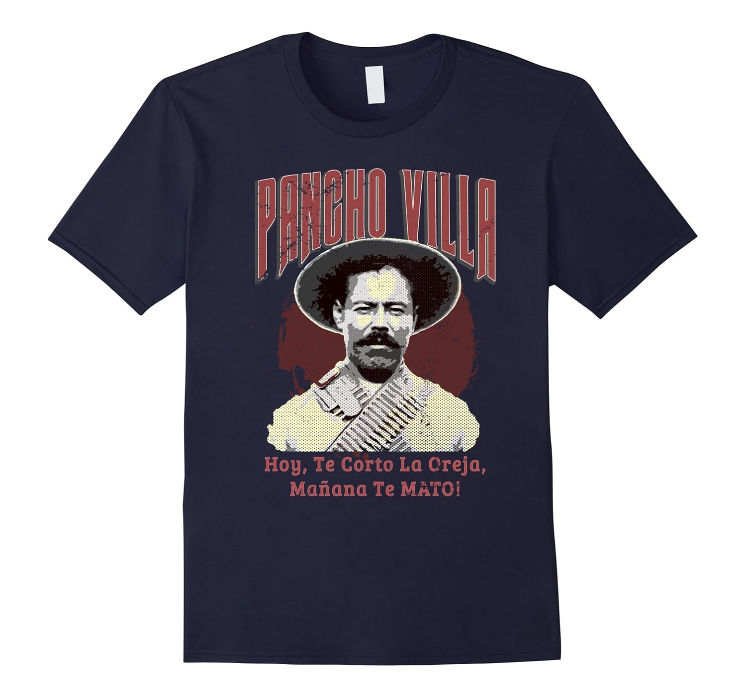 Mexican Revolution General Pancho Villa T-Shirt-T-Shirt