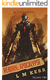 Reborn: Apocalypse (Volume 2): (A LitRPG/Wuxia Story)