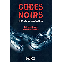 Codes noirs. de l'esclavage aux abolitions (À savoir) (French Edition) book cover