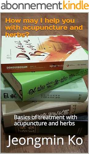 Download How may I help you with acupuncture and herbs?: Basics of treatment with acupuncture and herbs (English Edition) PDF