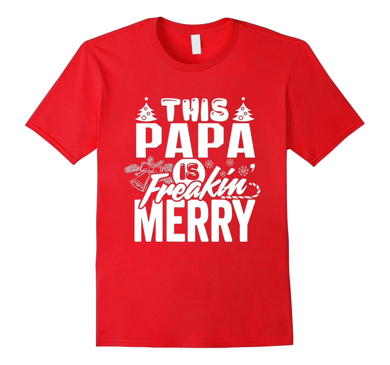 This Papa Is Freakin Merry Christmas Matching Family T-Shirt-ANZ