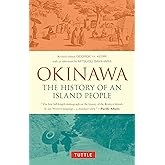 Okinawa: The History of an Island People