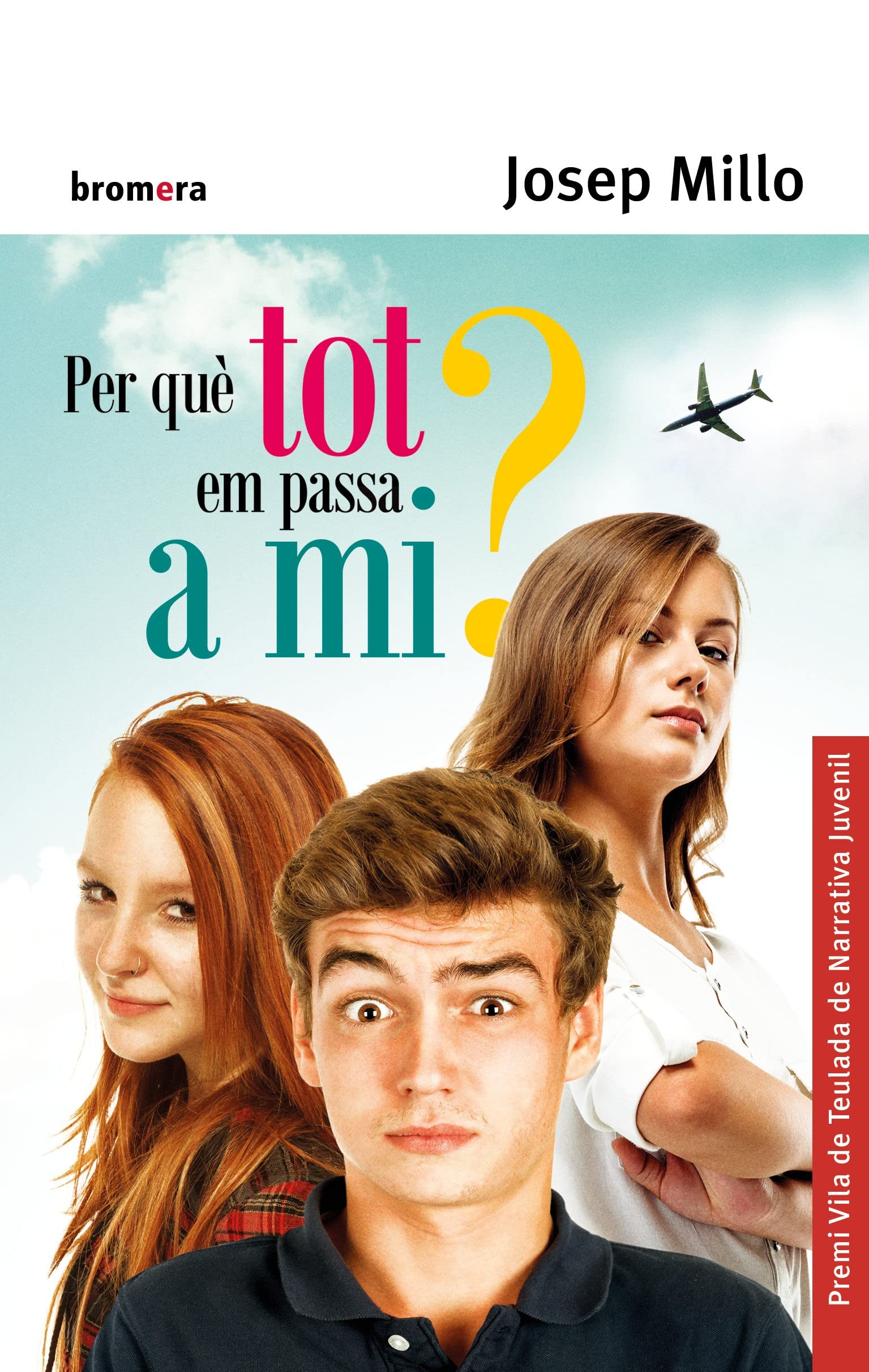 Portada de Per Què Tot Em Passa A Mi?: 121 (Espurna)