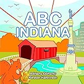 ABC Indiana (My First Alphabet Book)