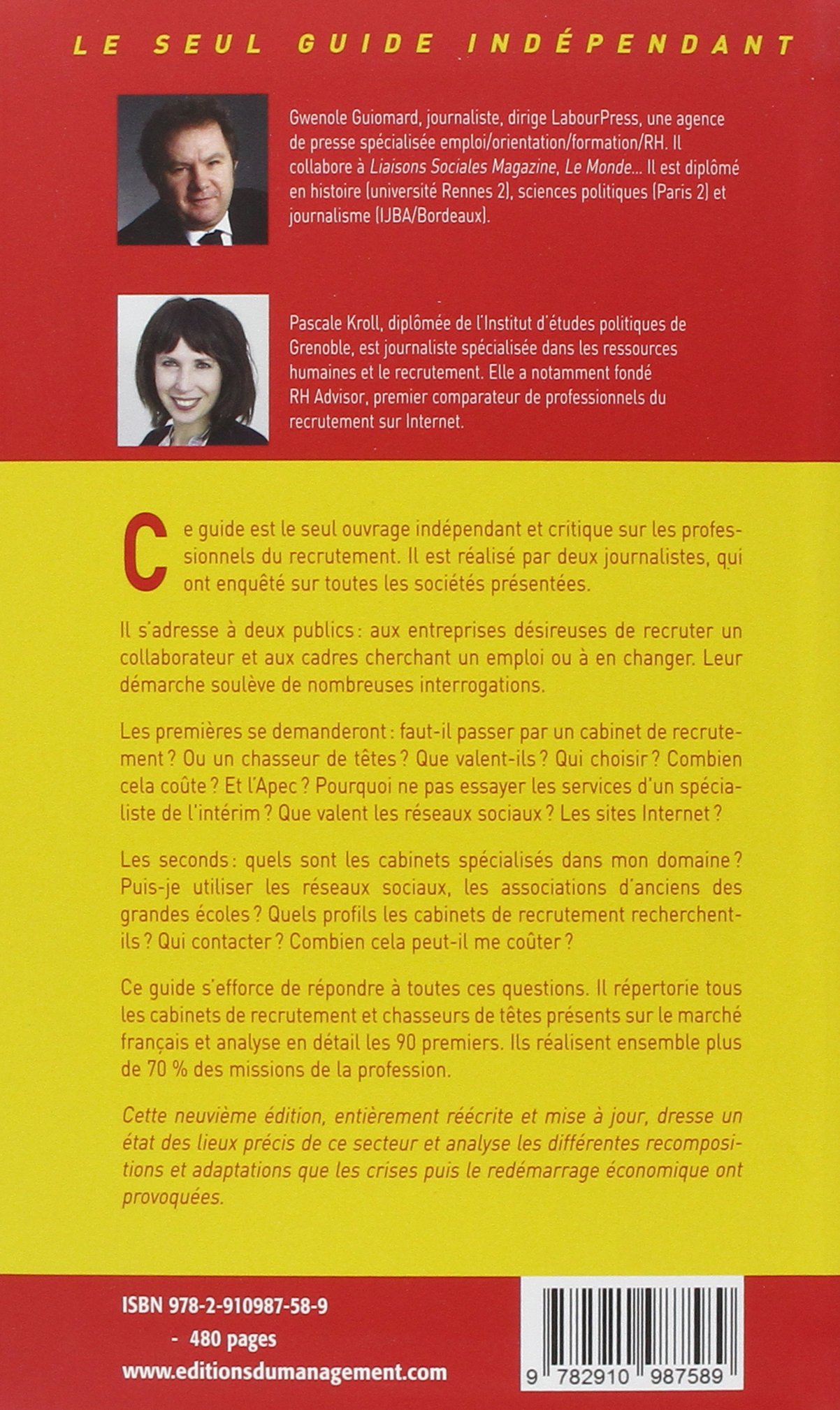 Amazon Fr Le Guide Des Professionnels Du Recrutement Cabinets De Recrutement Chasseurs De Tetes Sites Internet De Recrutement Interim De Cadres Guiomard Gwenole Kroll Pascale Livres