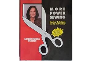 More Power Sewing: Masters Techniques for the 21st Century