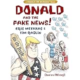 Donald and the Fake News (Donald the Caveman)