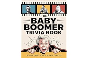 The Baby Boomer Trivia Book: A Nostalgic Large Print Quiz for Seniors and Adults with Fun Questions from the 1950s, 1960s, 19