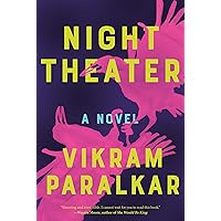 Night Theater: A Novel