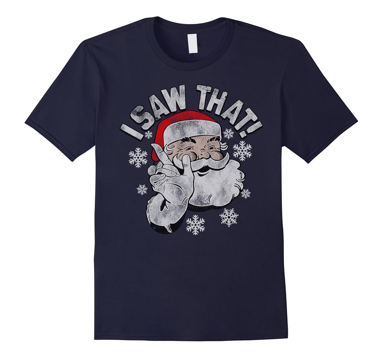 I Saw That Santa Knows Vintage Christmas Graphic T-Shirt-ANZ