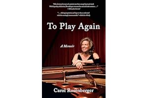 To Play Again: A Memoir of Musical Survival