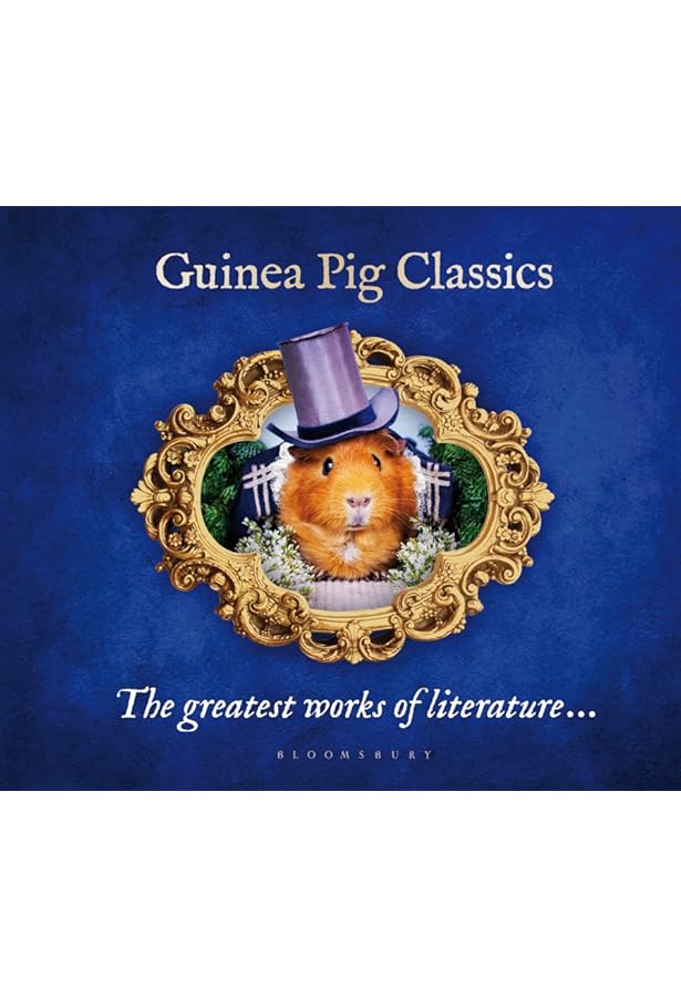 A Guinea Pig Pride & Prejudice (Guinea Pig Classics): Austen, Jane