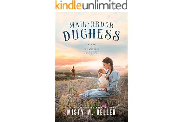 Mail-Order Duchess (Lords of the Rockies Book 1)