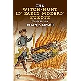 The Witch-hunt in Early Modern Europe