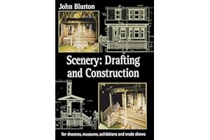 Scenery: Draughting and Construction for Theatres, Museums, Exhibitions and Trade Shows