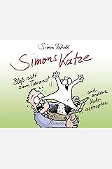 Simons Katze - Bloß nicht zum Tierarzt: ... und andere Katz-astrophen (German Edition) Kindle Edition