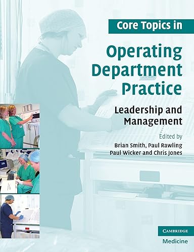 Download Core Topics in Operating Department Practice: Leadership and Management PDF