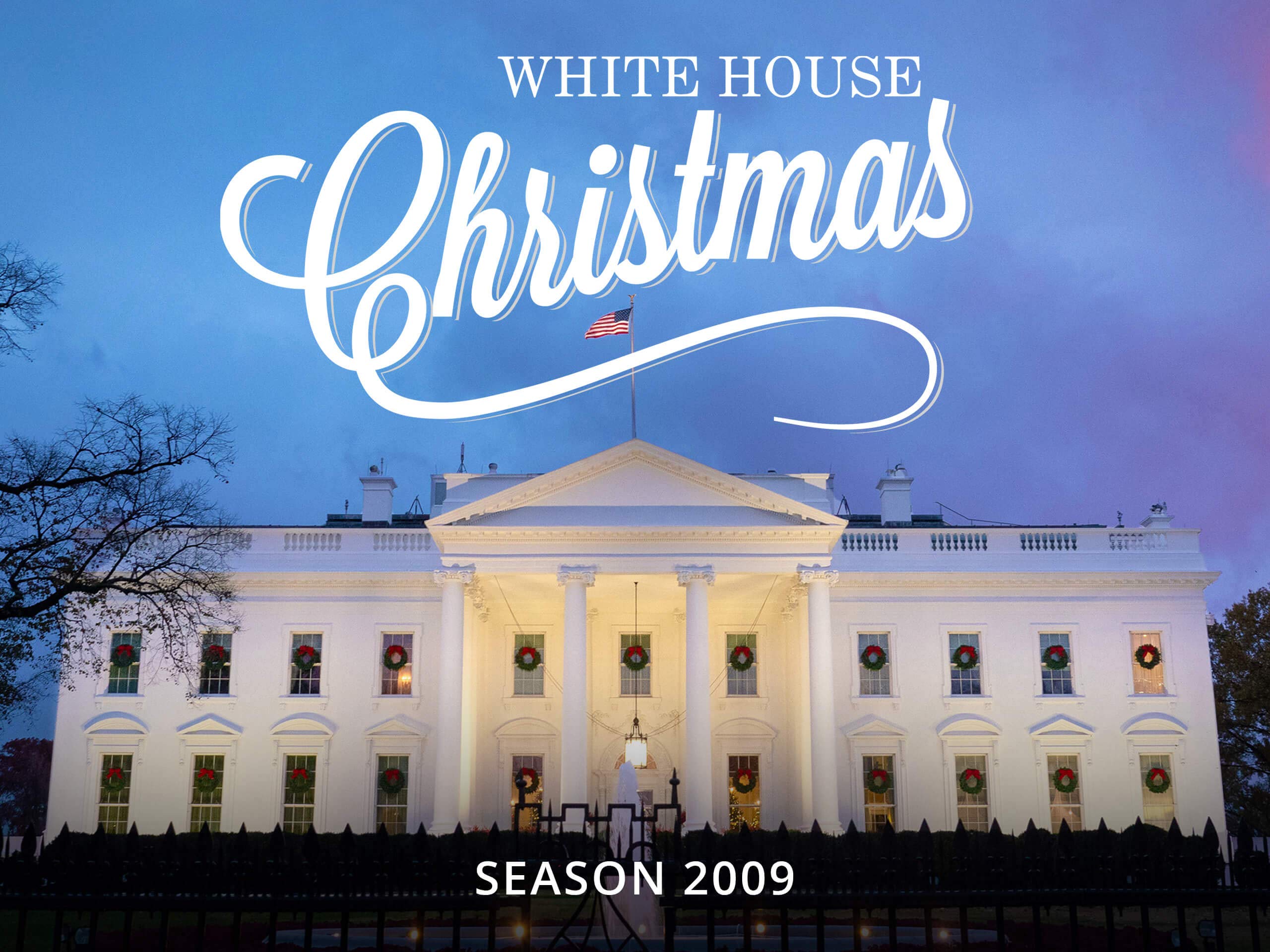 White House Christmas 2022 Yip Yip Watch White House Christmas - Season 2009 | Prime Video