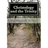 Christology and the Trinity: An Exploration