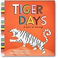 Tiger Days: A Book of Feelings