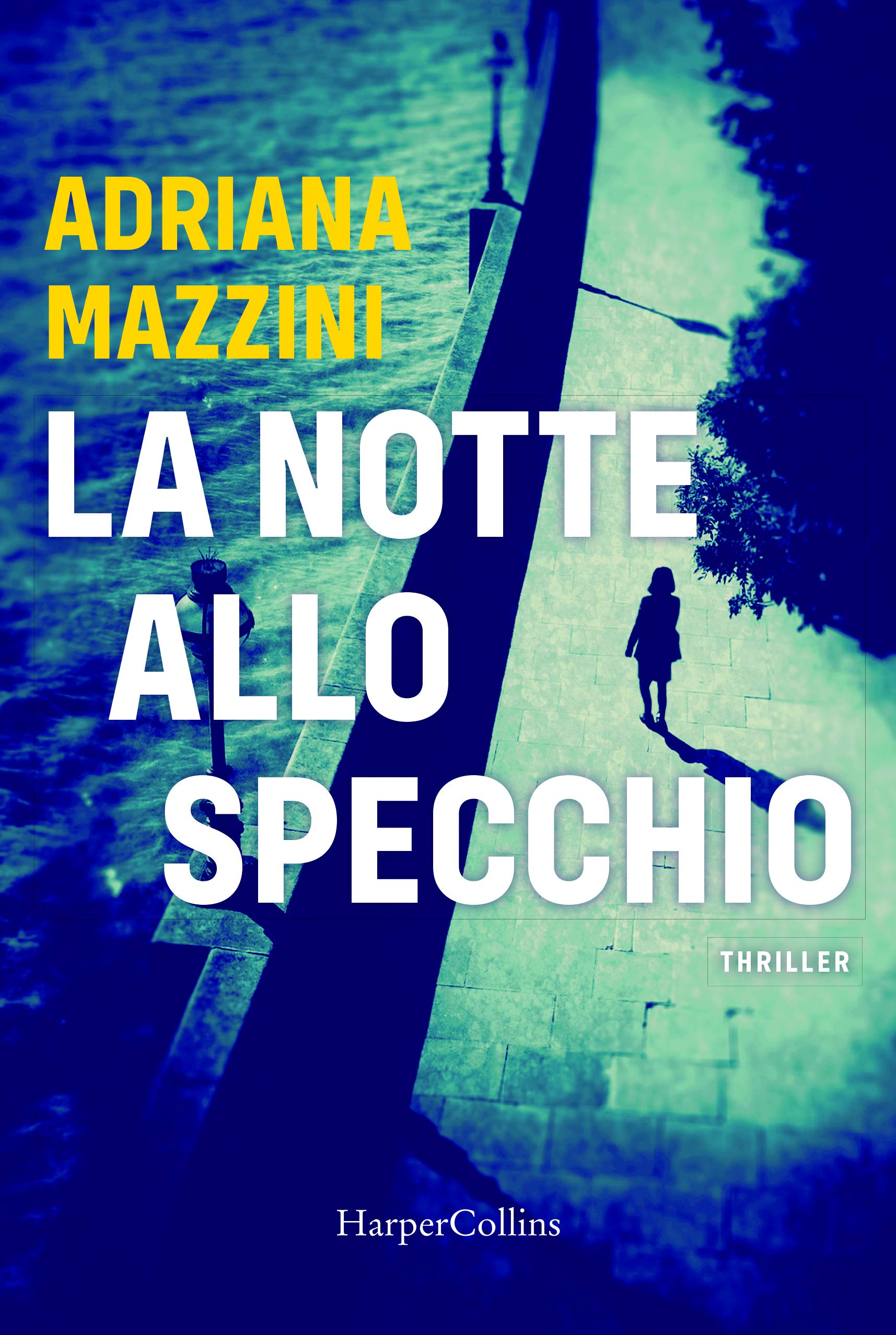 La notte allo specchio – Adriana Mazzini