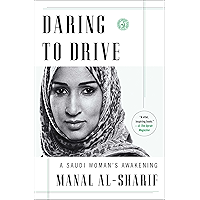 Daring to Drive: A Saudi Woman's Awakening book cover Daring to Drive: A Saudi Woman's Awakening book cover