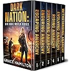 Dark Nation: A Six-Book Post-Apocalyptic Epic—1,850+ Pages of Grit, Survival, and Unrelenting Action