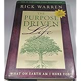 The Purpose Driven Life: What on Earth Am I Here For? 40 Days of Purpose Campaign Edition