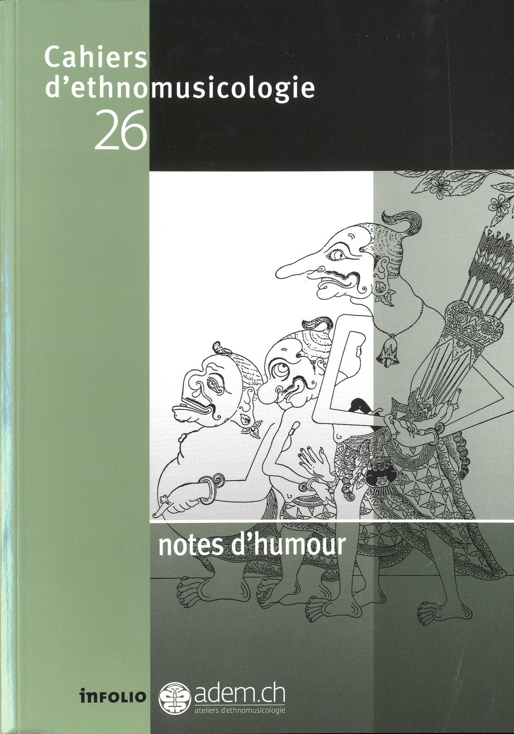 Cahiers D Ethnomusicologie N26 Notes D Humour Musique French Edition Ateliers D Ethnomusicologie Amazon Com Books