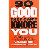 So Good They Can't Ignore You