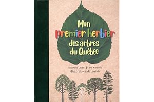 Mon premier herbier des arbres du Québec