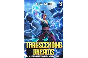Transcending Dreams 3: A LitRPG Cultivation Adventure