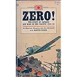 Zero: The Story of Japan's Air War in the Pacific: 1941-45